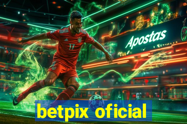 betpix oficial